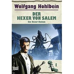 Der Hexer-Zyklus: Der Hexer von Salem. Ein Hexer-Roman: BD 1