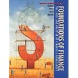 Foundations of Finance: The Logic and Practice of Financial Management