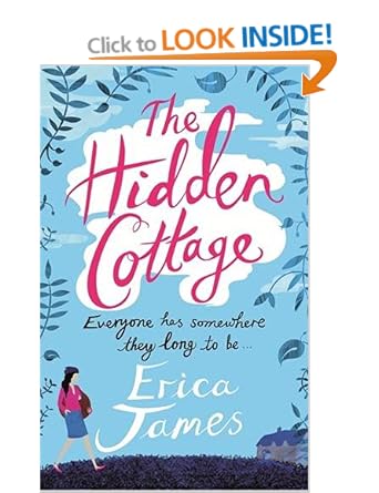 The Hidden Cottage  - Erica James