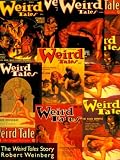 The Weird Tales Story