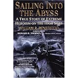 sailing into the abyss a true story of extreme heroism on the high seas