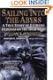 Sailing into the Abyss: A True Story of Extreme Heroism on the High Seas