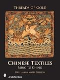 Threads of Gold: Chinese Textiles, Ming to Ching image