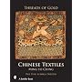Threads of Gold: Chinese Textiles, Ming to Ching