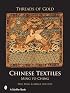 Threads of Gold: Chinese Textiles, Ming to Ching
