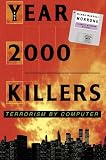 The Year 2000 Killers: Terrorism by Computer