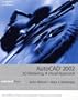 AutoCAD 2002: 3D Modeling: A Visual Approach
