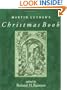 Martin Luther's Christmas Book