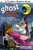 The Ghost Who Ate Chocolate (Black Cat Club, No. 1)
