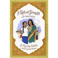 A Taste of Serendib: A Sri Lankan Cookbook