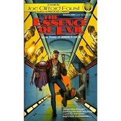 The Essence of Evil: (#3) (Book Three of Angel's Luck) by Joe Clifford Faust