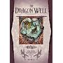 The Dragon Well: Dragonlance: The New Adventures, Volume 3