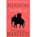 Alexander: Ends of the Earth v. 3 (Alexander Trilogy)