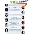 Eyewitness to America: 500 Years of American History in the Words of Those Who Saw It Happen by David Colbert