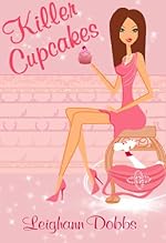 Killer Cupcakes (Lexy Baker Bakery Cozy Mystery Series - Book 1)
