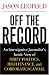 Off The Record: An Investigati...