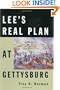 Lee's Real Plan at Gettysburg