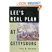 Lee's Real Plan at Gettysburg