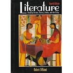 Literature: Reading Fiction, Poetry, Drama, and the Essay book cover