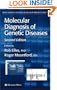 Molecular Diagnosis of Genetic Diseases (Methods in Molecular Medicine) (v. 1)