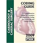 2009 Coding Guide Cardiology Cardiovascular Surgery by James B. Davis