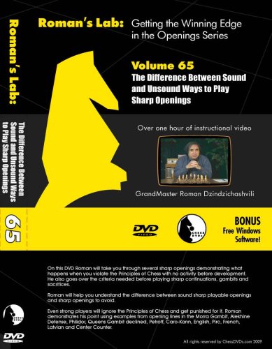 Roman's Lab: Vol. 65 The Difference Between Sound and Unsound Ways To Play Sharp Openings Chess DVD