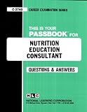 Nutrition Education Consultant (Career Examination Series)