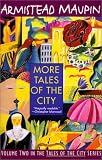 More Tales of the City (Showtime Tie-In Edition)