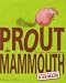 Prout de mammouth : Et autres petits bruits d'animaux
