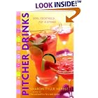 The Ultimate Guide to Pitcher Drinks: Cool Cocktails for a Crowd by  Sharon Tyler Herbst