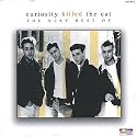 The Very Best Of Curiosity Killed The Cat