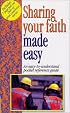 Sharing Your Faith Made Easy