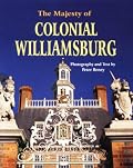 The Majesty of Colonial Williamsburg (Majesty Architecture)