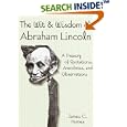The Wit & Wisdom of Abraham Lincoln