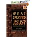 What Crucified Jesus?: Messianism, Pharisaism, and the Development of Christianity