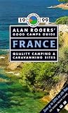 Alan Roger's Good Camps Guide: France 1999