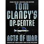 Acts of War (Tom Clancy's Op-centre) book cover