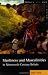 Manliness and Masculinities in Nineteenth-Century England: Essays by John Tosh (Women And Men In History)