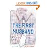 The First Husband: A Novel