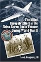 The Allied Resupply Effort in the China-Burma-India Theater During World War II