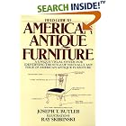 Field Guide to American Antique Furniture: A Unique Visual System for Identifying the... by  Joseph T. Butler and Ray Skibinski