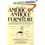 Field Guide to American Antique Furniture: A Unique Visual System for Identifying the Style of Virtually Any Piece of American Antique Furniture