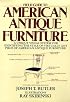 Field Guide to American Antique Furniture: A Unique Visual System for Identifying the Style of Virtually Any Piece of American Antique Furniture