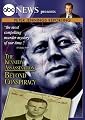 ABC News Presents The Kennedy Assassination - Beyond Conspiracy