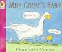 Mrs Goose's Baby