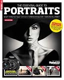 The essential guide to portraits : everything you need to shoot stunning images with your digital camera