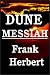 Dune Messiah (Dune Chronicles, Book 2)