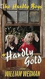 The Hardly Boys in Hardly Gold
