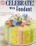 Celebrate with Fondant, Wilton, softcover