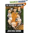 The Business of America: Tales from the Marketplace - American Enterprise from the Settling of New England to the Breakup of AT&T